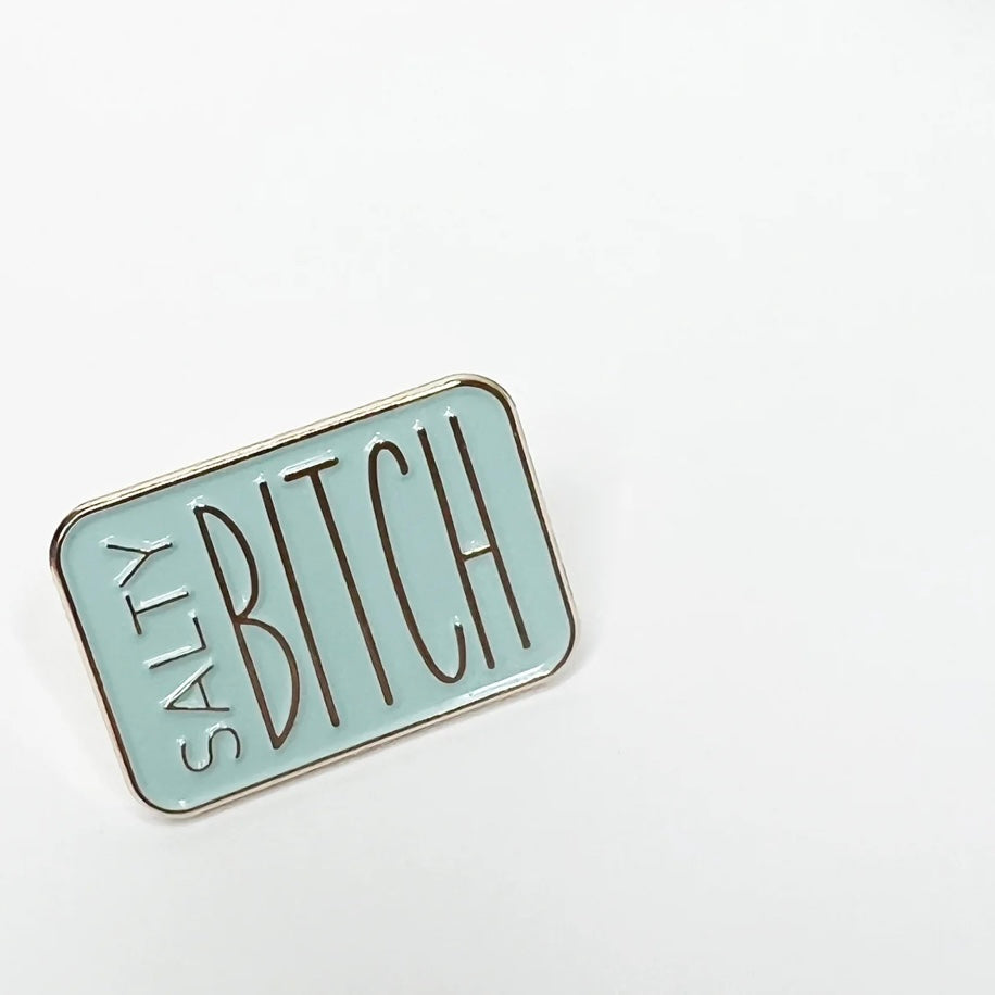 Creativien | Salty Bitch Pin