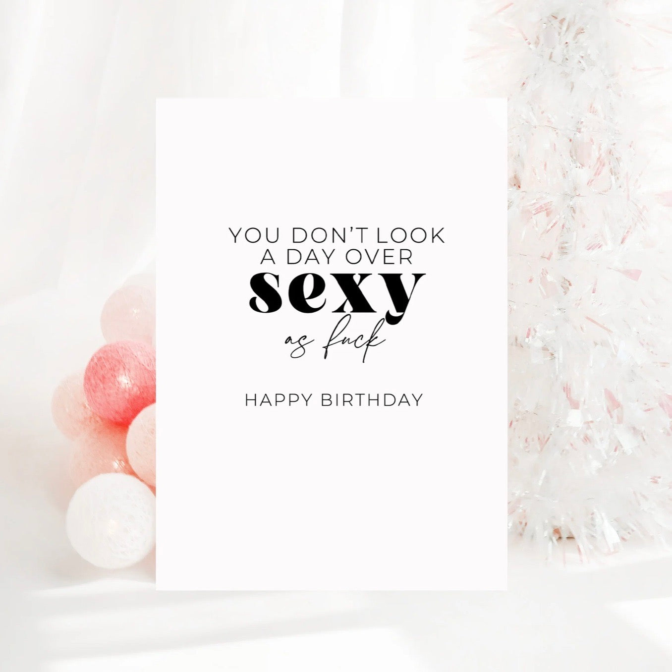 Creativien | Sexy As Fuck Birthday Card