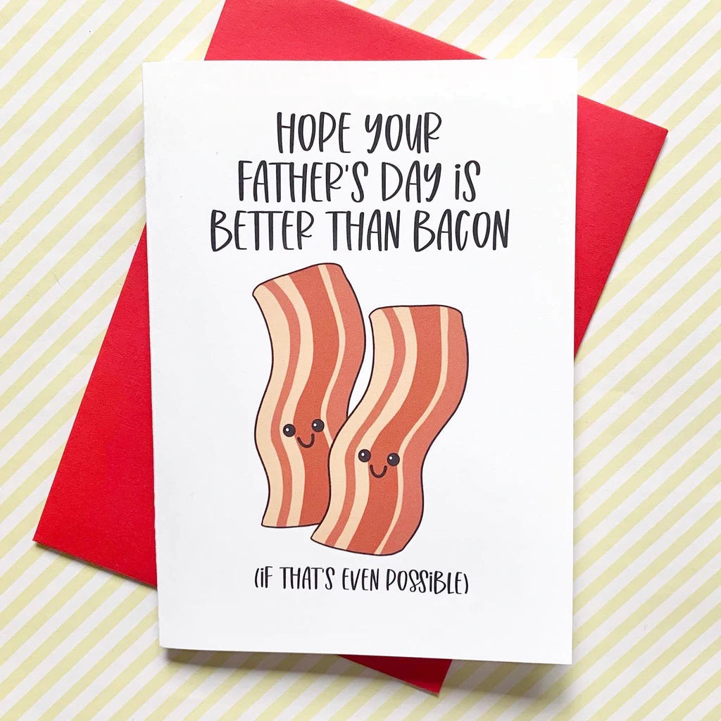 Splendid Greetings | Father's Day | Better Than Bacon
