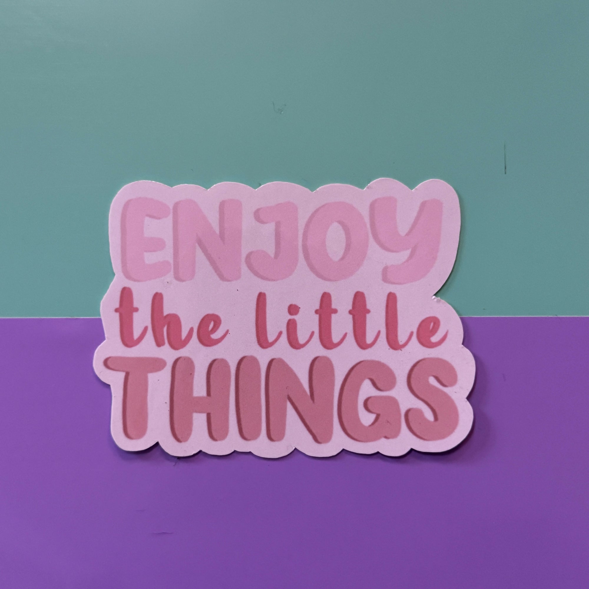 Artistic Xpressions | Enjoy the Little Things Sticker