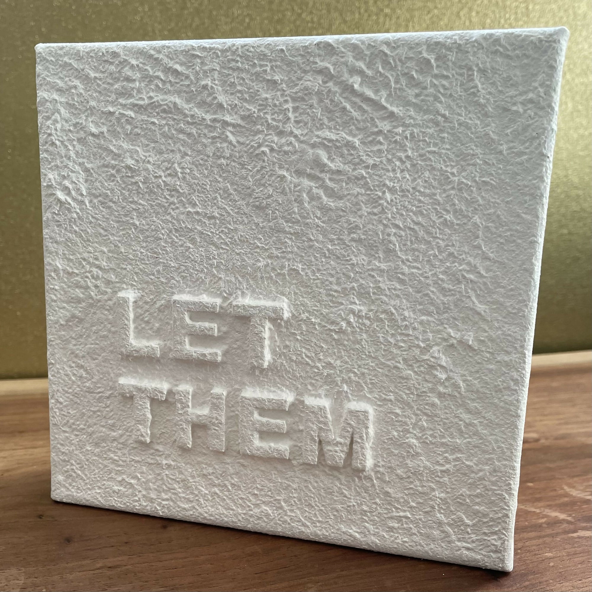 Glitter Designs Studio | LET THEM (Textured Word Art / Mini Canvas Block)