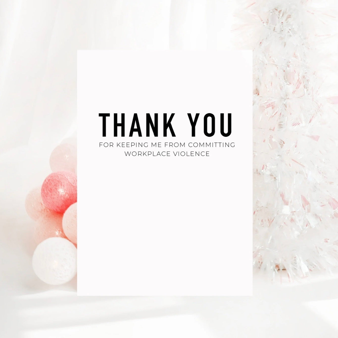 Creativien | Workplace Violence Thank You Card