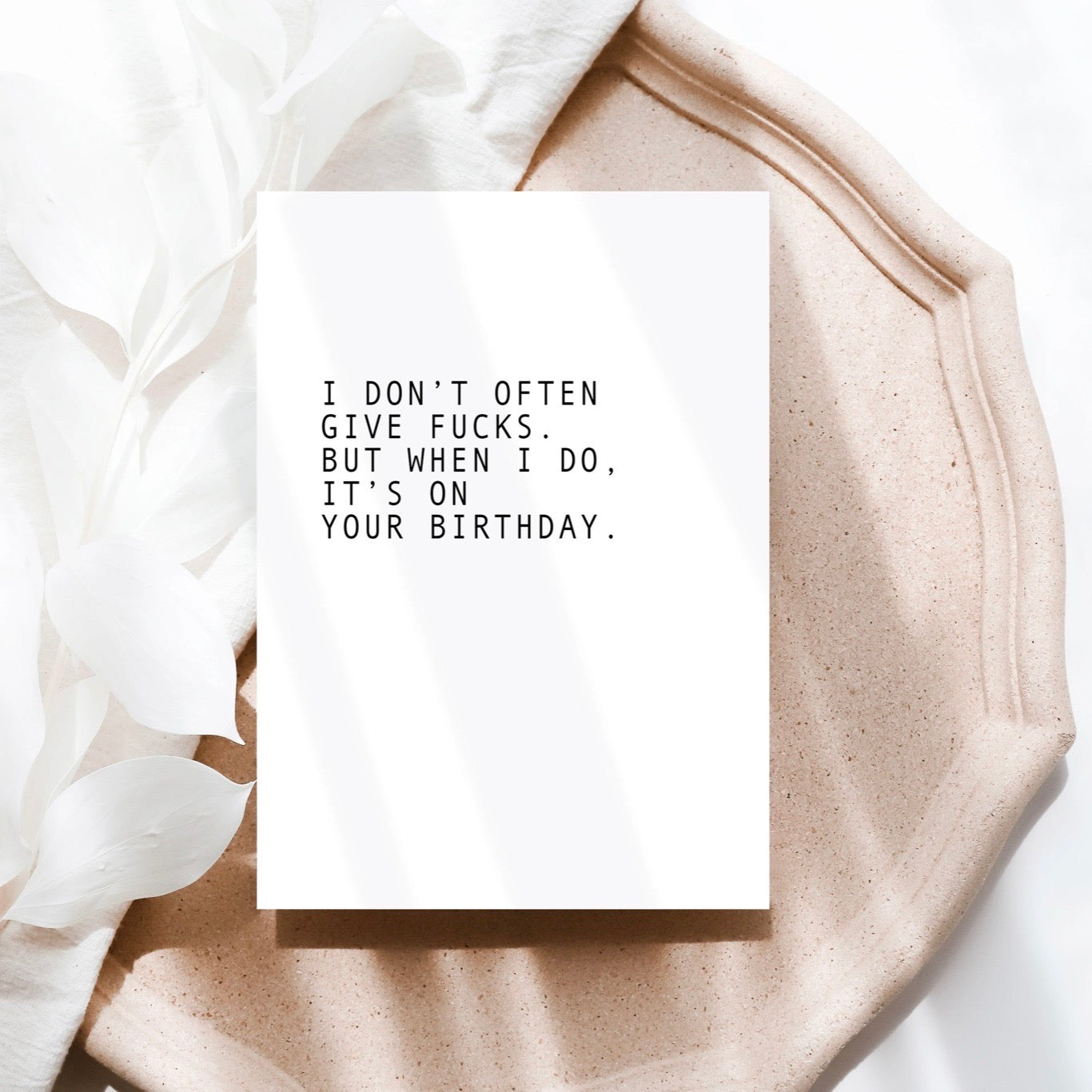Creativien | I Don't Often Give Fucks Birthday Card