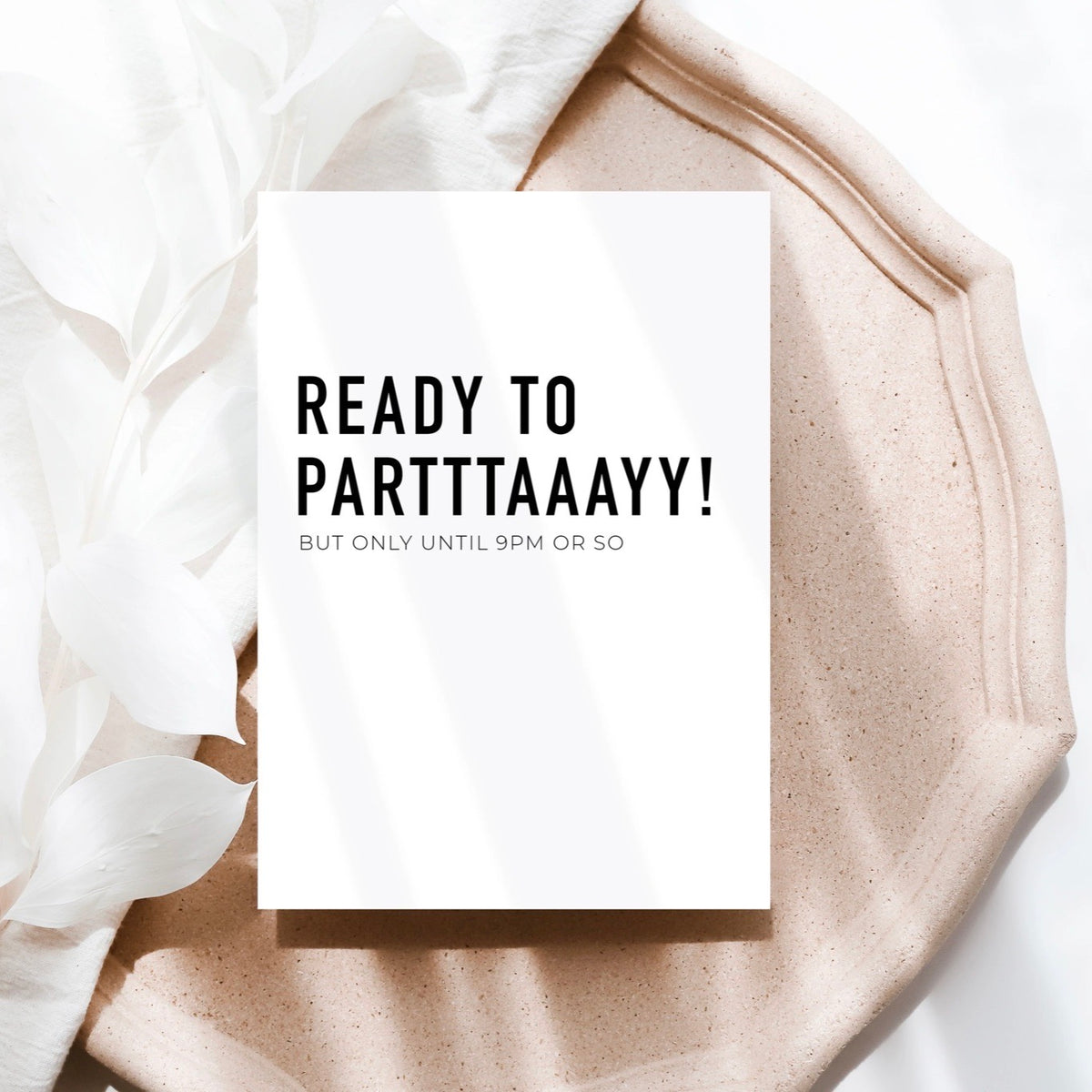 Creativien | Ready To Partttaaayy! Birthday Card