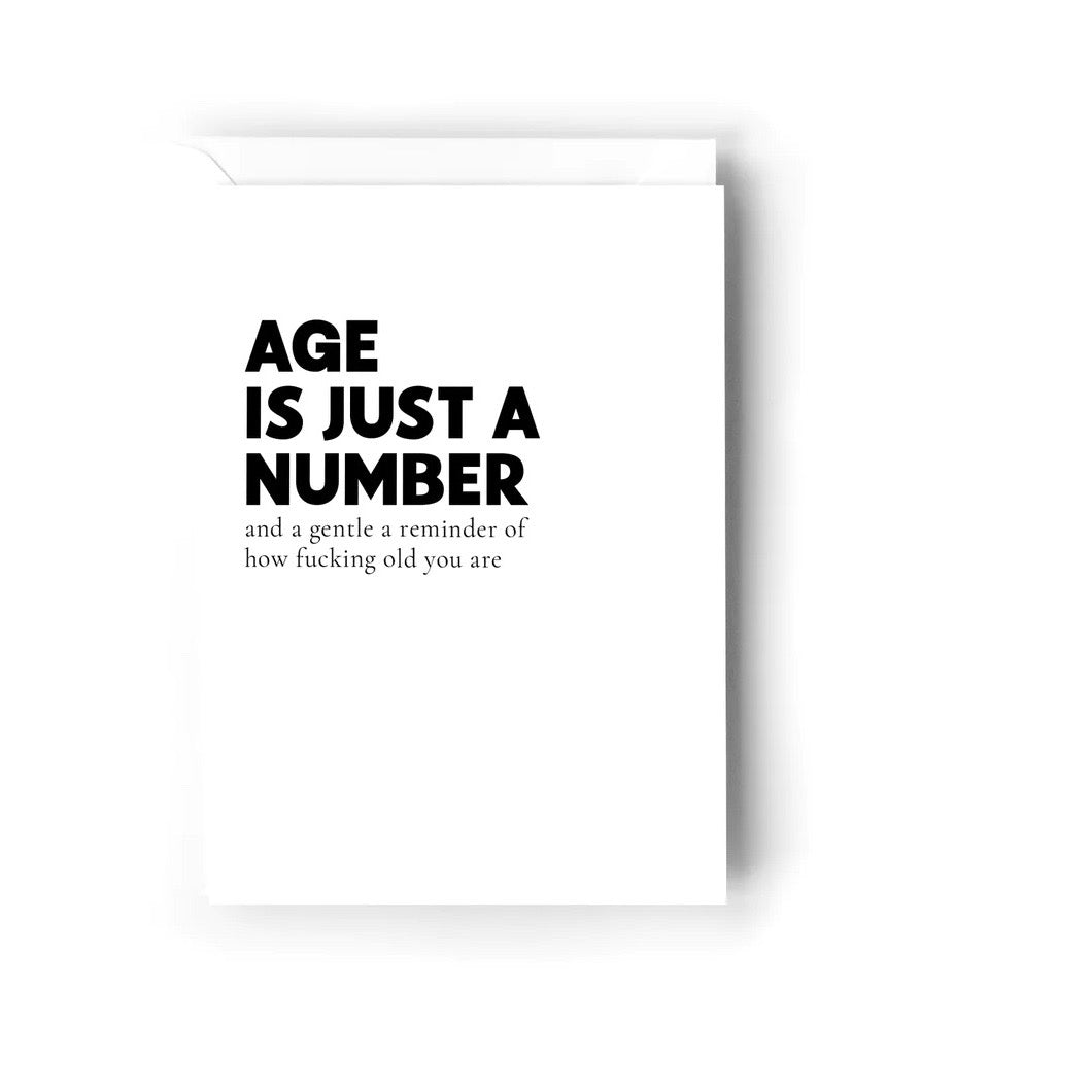 Creativien | Age is just a number and a gentle reminder Greeting Card