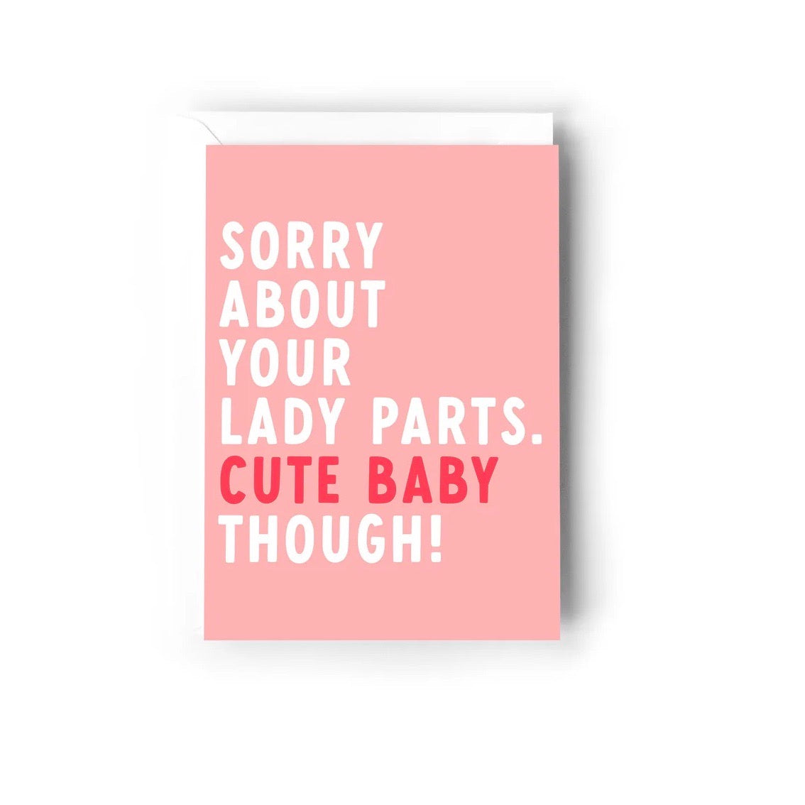 Creativien | Sorry about yout lady parts Card