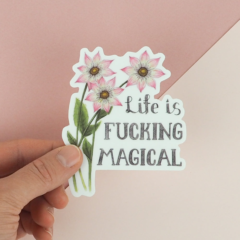 Naughty Florals | Vinyl Sticker | Life is Fucking Magical Sticker