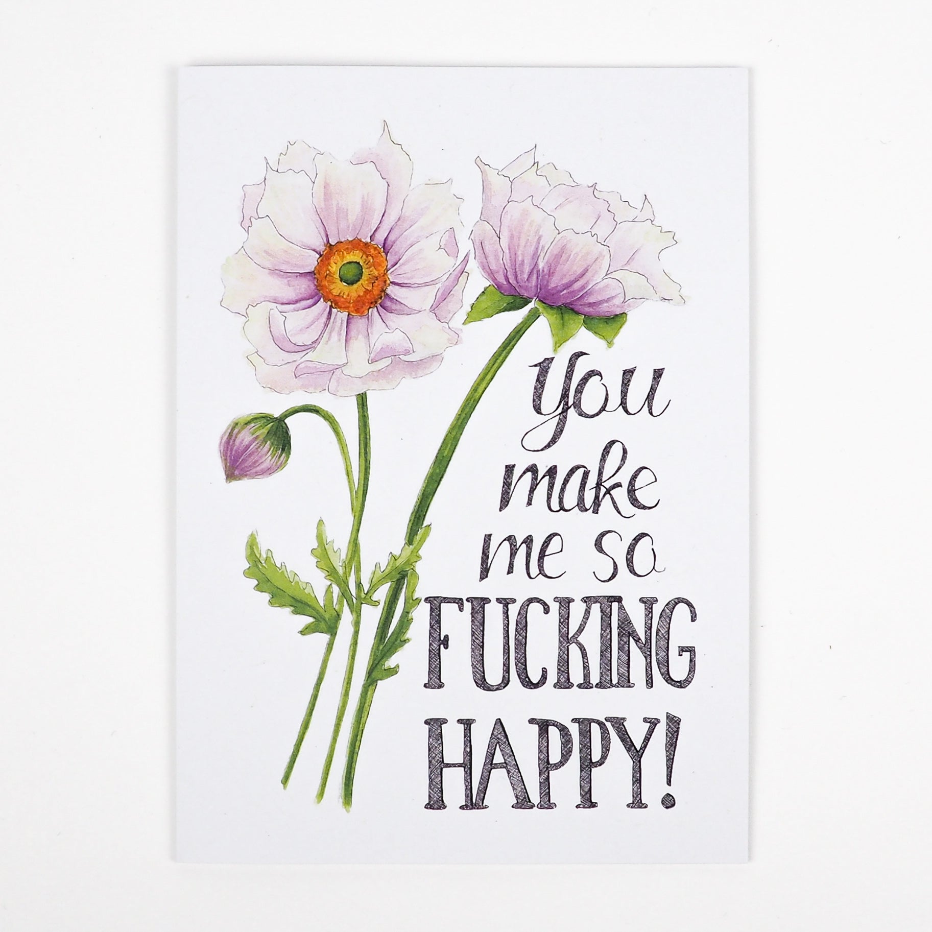 Naughty Florals | Card | You Make Me So Fucking Happy