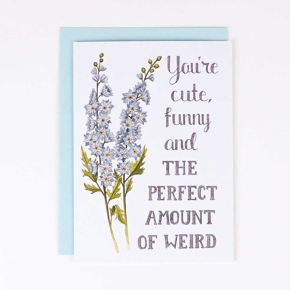 Naughty Florals | Card | You&#39;re Cute, Funny and the Perfect Amount of Weird Card