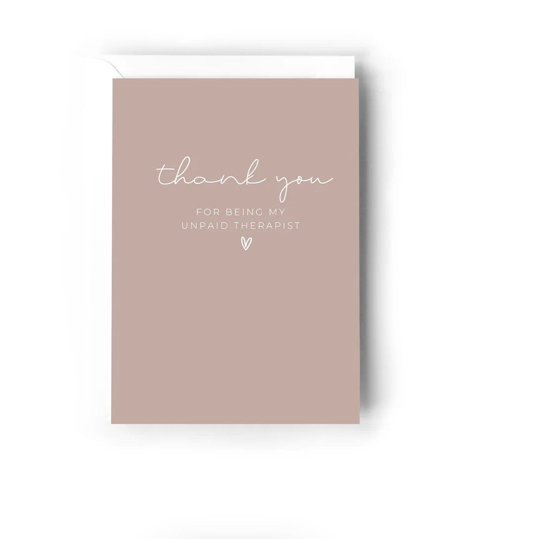 Creativien | Unpaid therapist Greeting Card