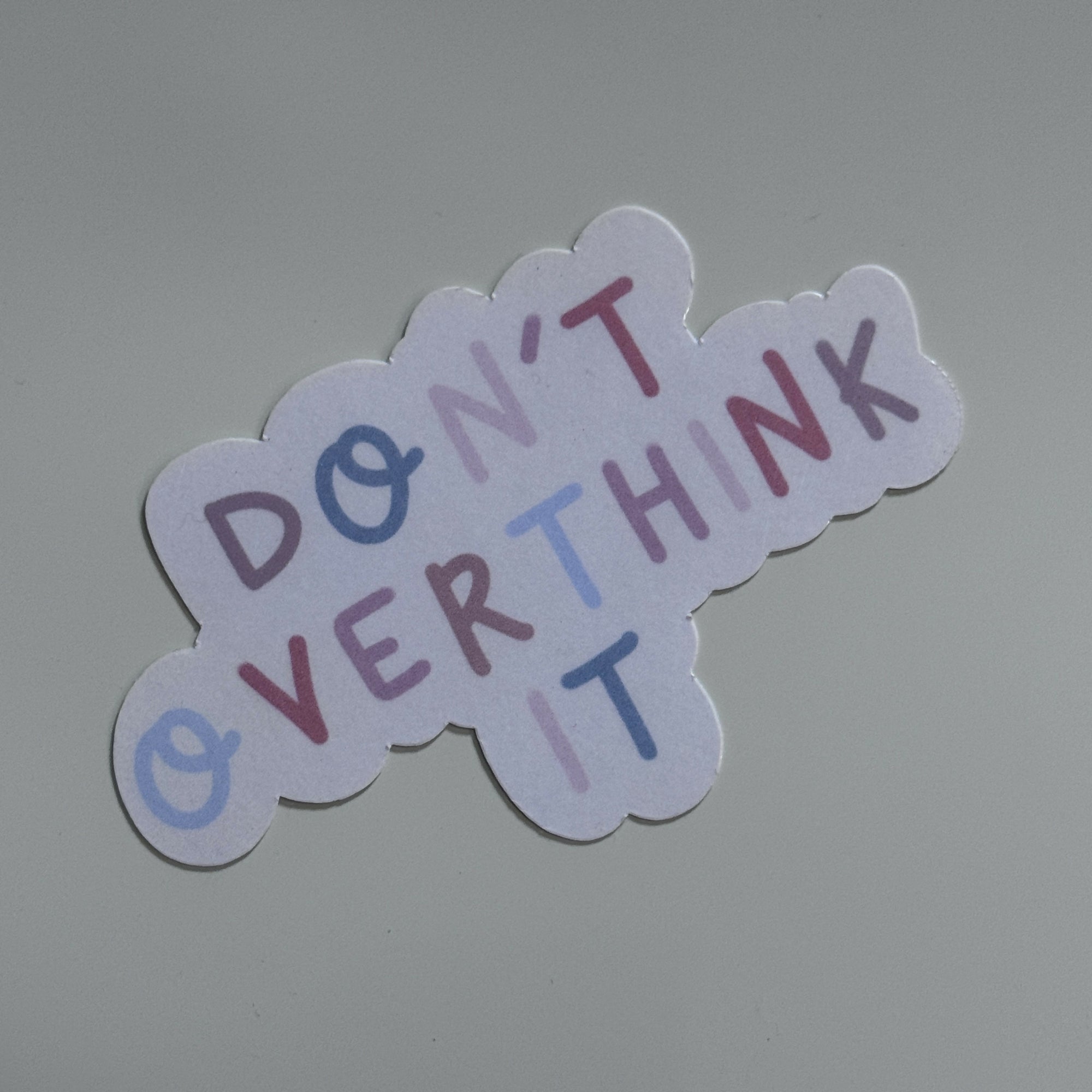 Artistic Xpressions | Don't Overthink Sticker