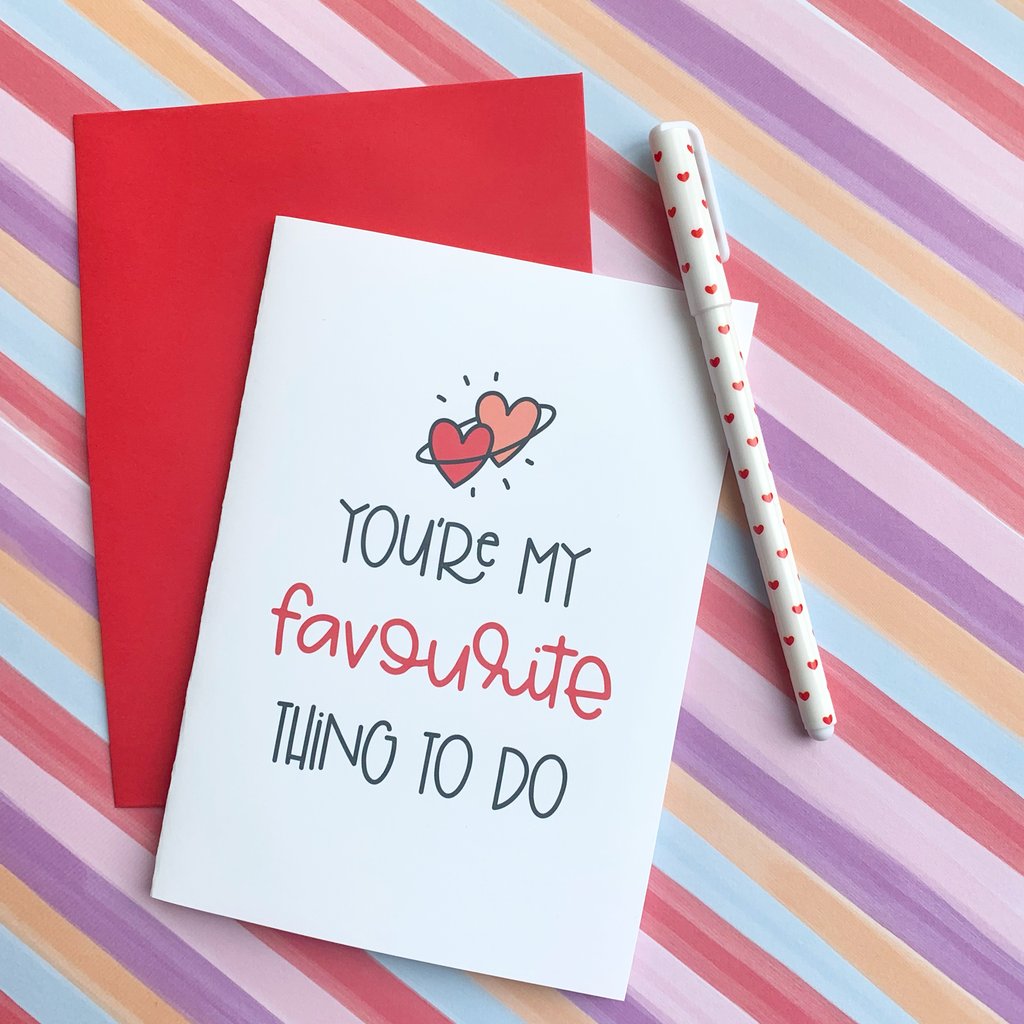 Splendid Greetings | Punny Cards | You're My Favourite Thing To Do
