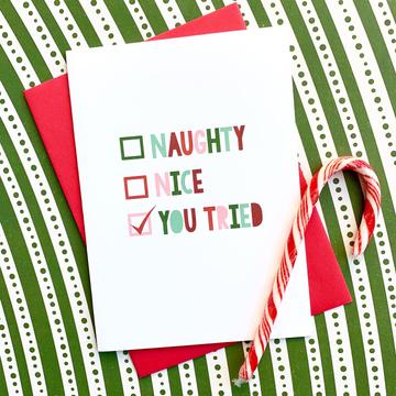 Splendid Greetings | Punny Cards | Naughty, Nice, You Tried