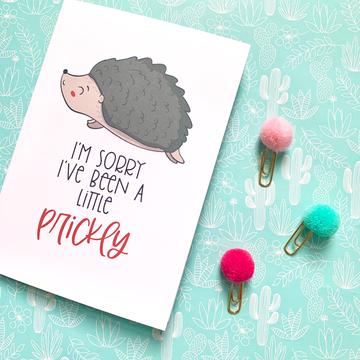 Splendid Greetings | Punny Cards | I&#39;m Sorry I&#39;ve Been A Little Prickly